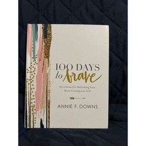 100 Days to Brave Book - Annie F. Downs
